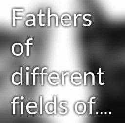 Fathers of different fields