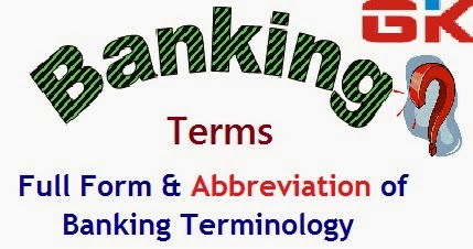 Abbreviations used in Banking Industry